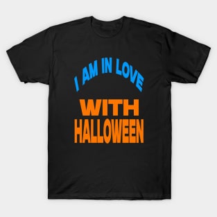 I am in love with Halloween T-Shirt